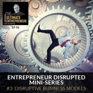 TUE 90 | Disruptive Business Models