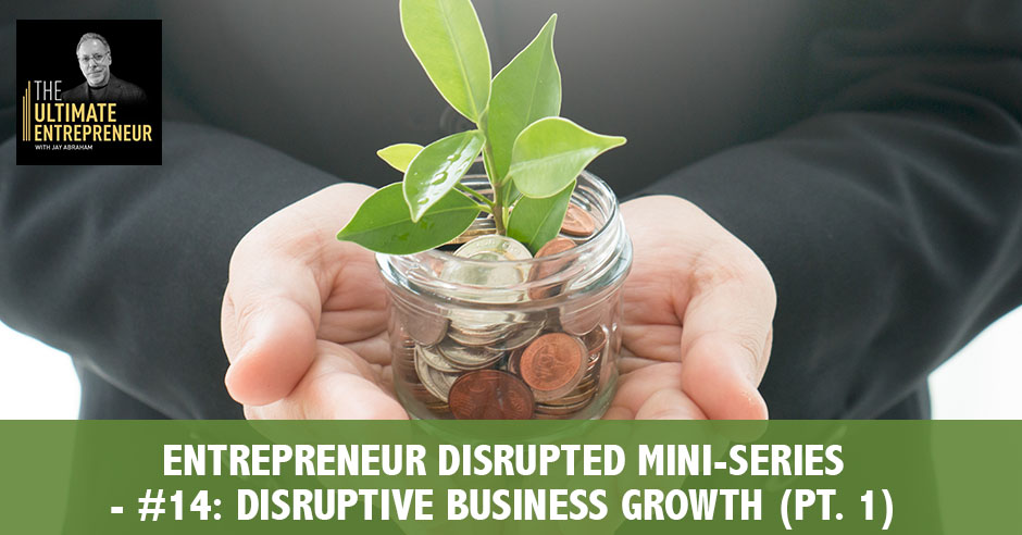 TUE 101 | Disruptive Business Growth