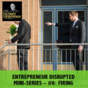 TUE 93 | Entrepreneur Disrupted